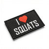 I Love Squats